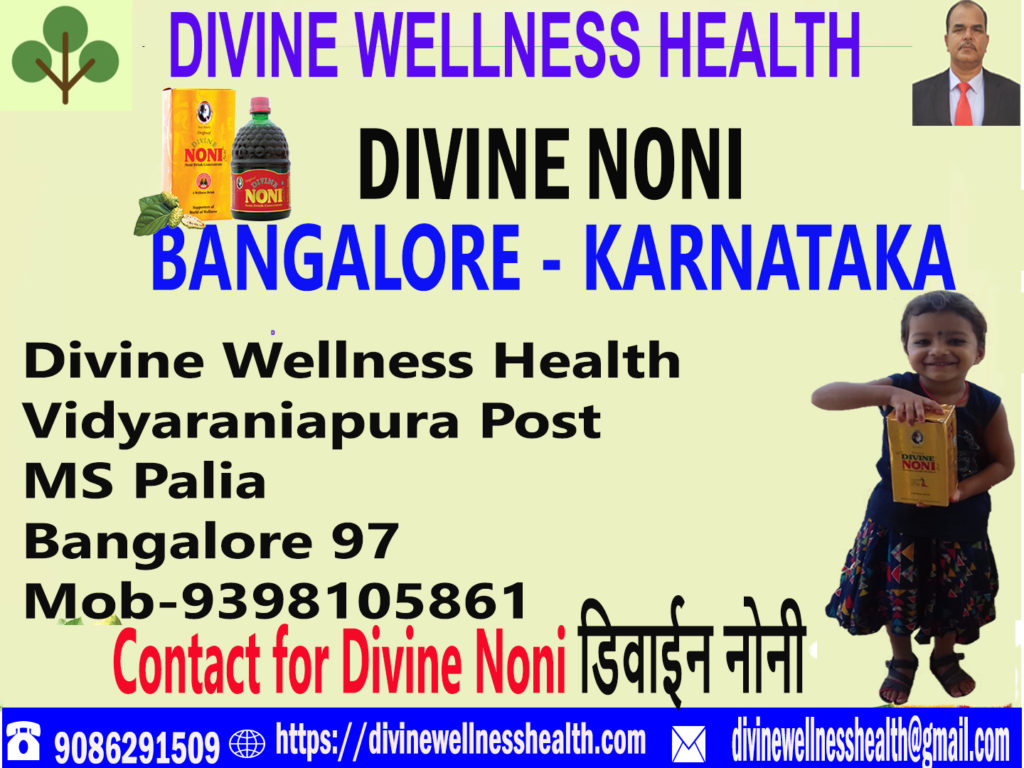 Divine Noni Bangalore Karnataka | Divine Wellness Health